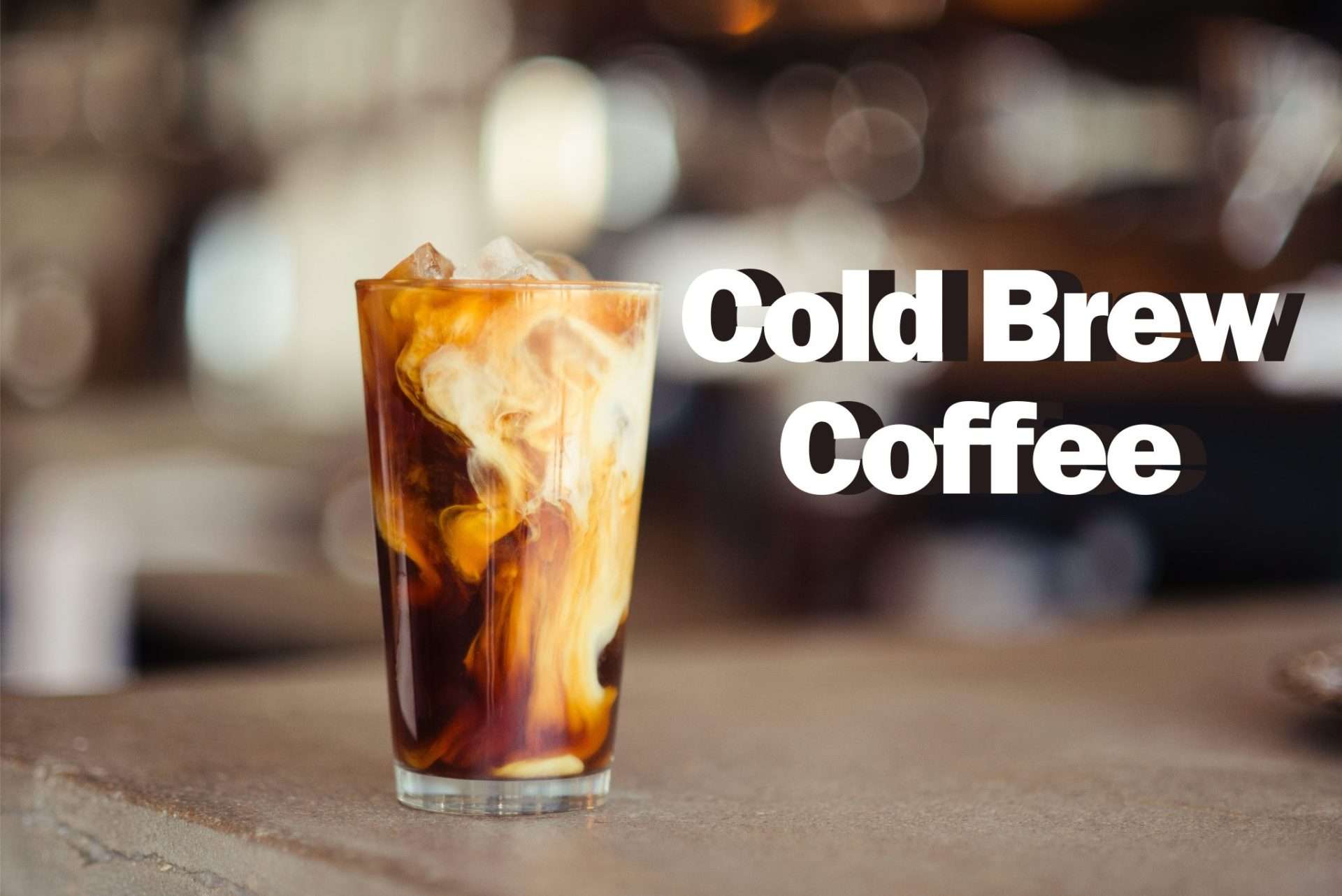 Cold Brew Coffee