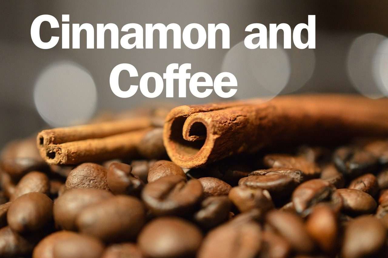 Cinnamon and Coffee